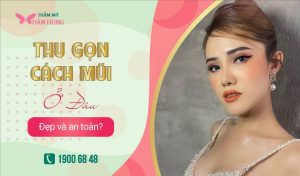 Thu gọn cánh mũi ở đâu đẹp