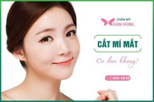 cắt mí mắt có đau không